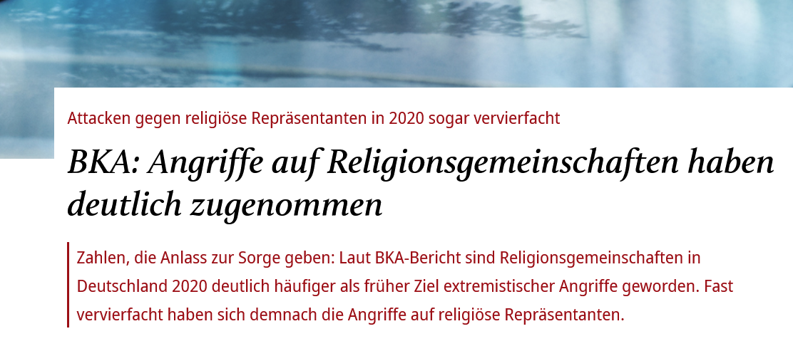 Screenshot 2021-11-14 at 19-41-54 BKA Angriffe auf Religionsgemeinschaften haben deutlich zugenommen